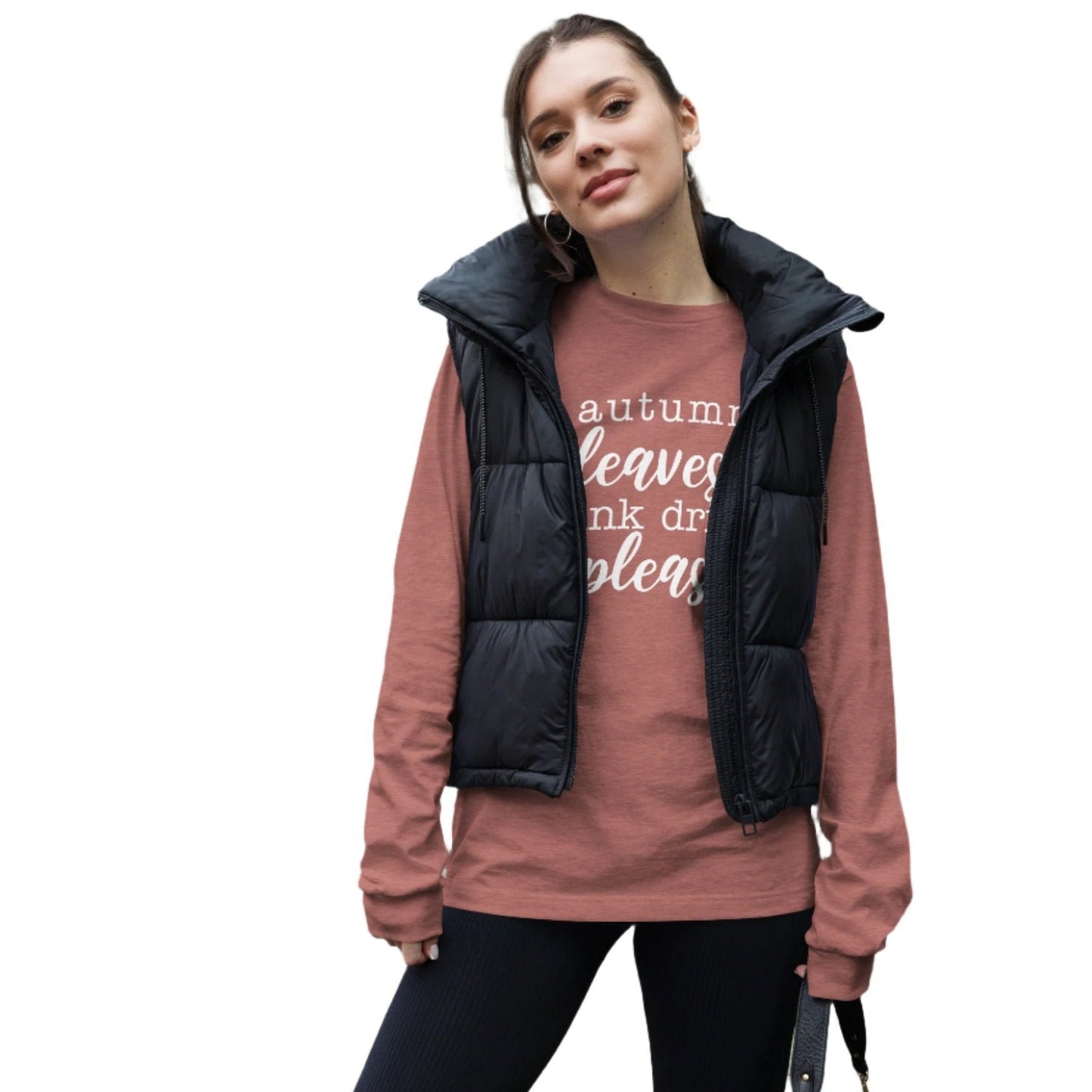 "Autumn Leaves & Pink Drink Please" Women's Long Sleeve Tee