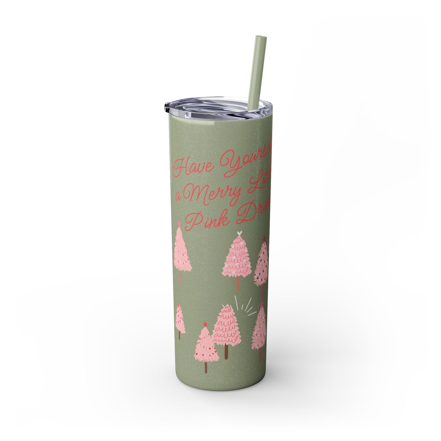 "Merry Little Pink Drink" Skinny Tumbler with Straw, 20oz