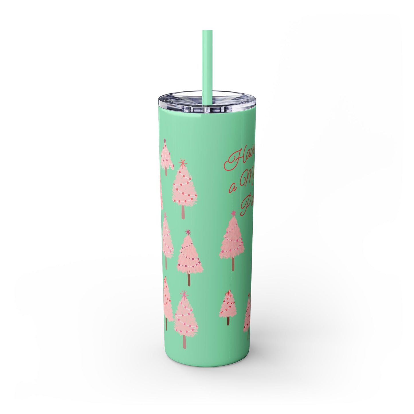 "Merry Little Pink Drink" Skinny Tumbler with Straw, 20oz