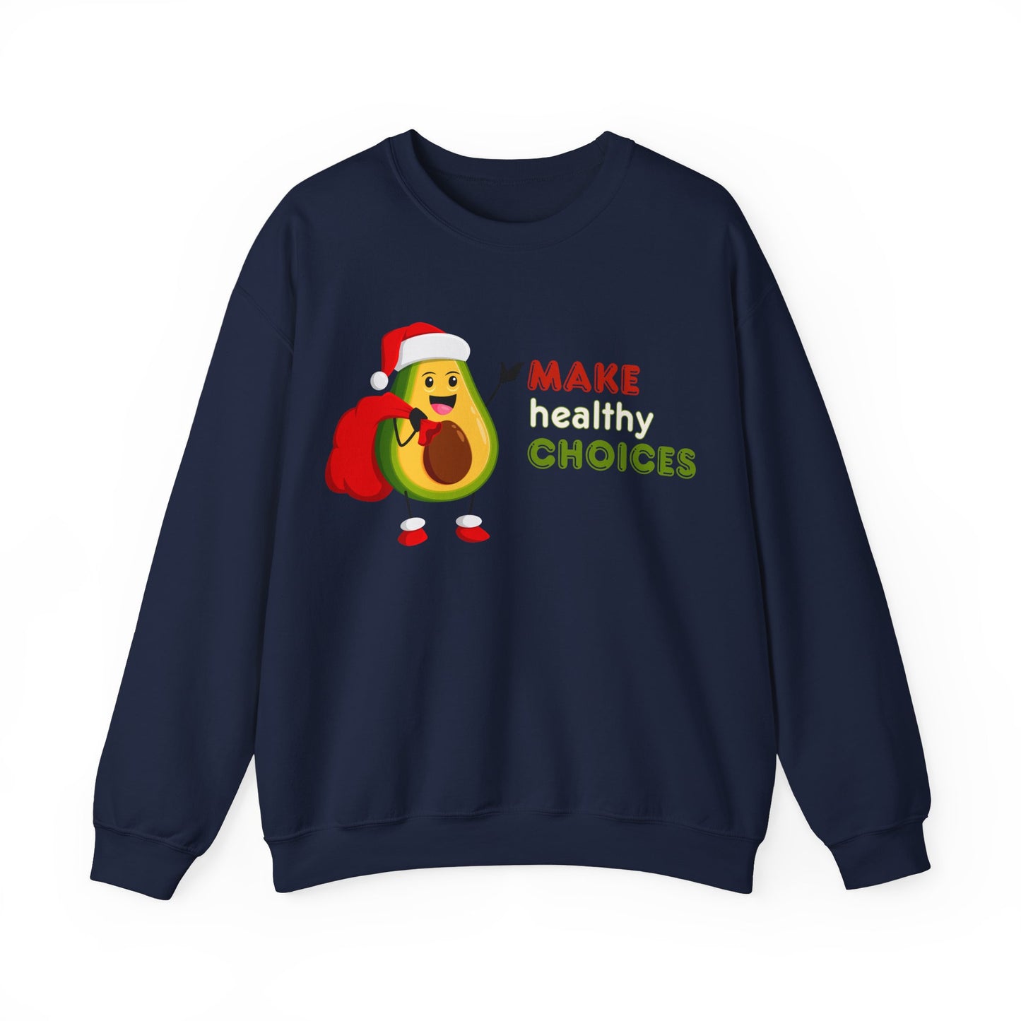 "Make Healthy Choices" Women's Crewneck Sweatshirt