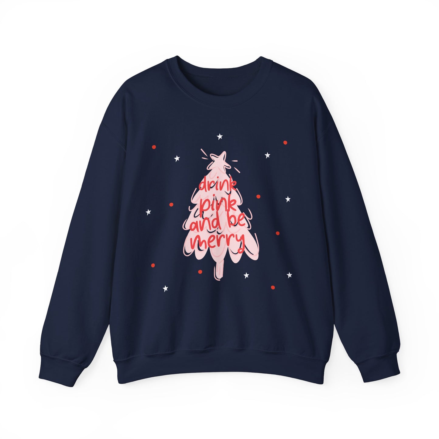 "Drink Pink and Be Merry" Women's Crewneck Sweatshirt