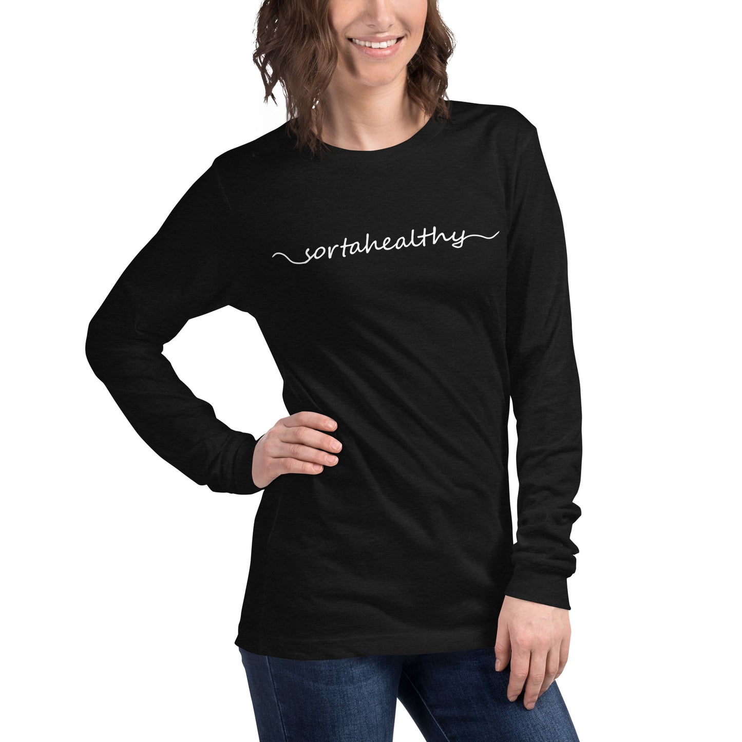 "Sortahealthy" Women's Long Sleeve Tee